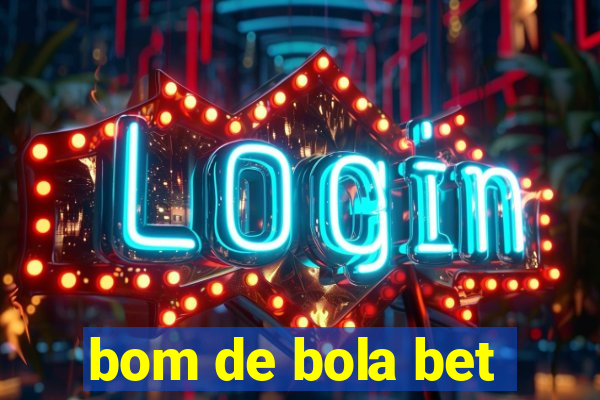 bom de bola bet